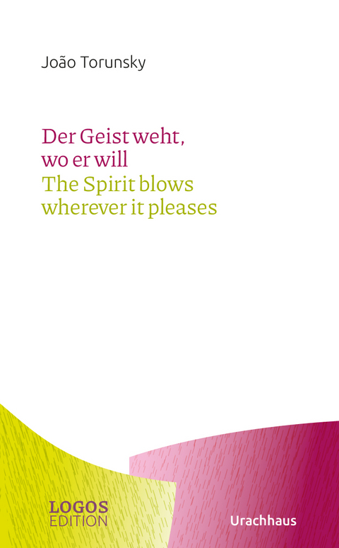 Jo&atilde;o Torunsky, Der Geist weht, wo er will / The Spirit blows wherever it pleases - Jo&atilde;o Torunsky