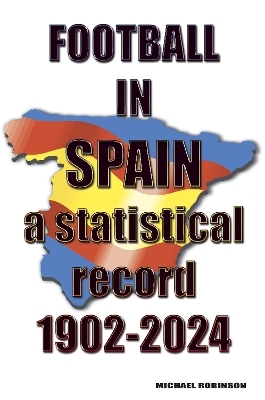 Football in Spain 1902-2024
