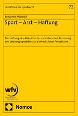 Sport &ndash; Arzt &ndash; Haftung - Benjamin M&uuml;nnich