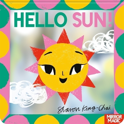 Hello Sun! - Sharon King-Chai