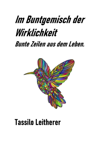 Im Buntgemisch der Wirklichkeit