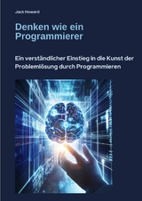 Denken wie ein Programmierer - Jack Howard
