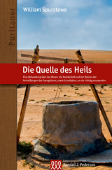 Die Quelle des Heils - William Spurstowe