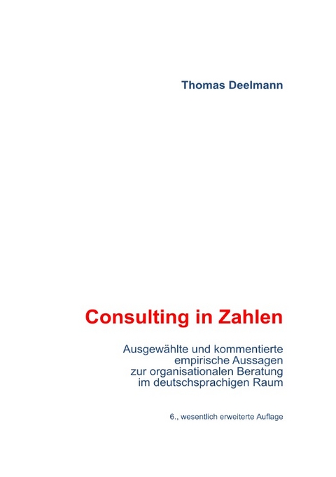 Consulting in Zahlen - Thomas Deelmann