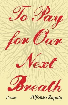 To Pay for Our Next Breath Volume 12