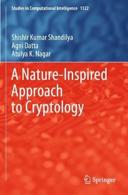 A Nature-Inspired Approach to Cryptology