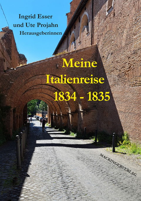 Meine Italienreise 1834 - 1835 - 