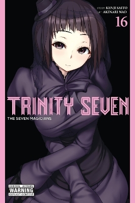 Trinity Seven, Vol. 16 - Akinari Nao, Anthony Quintessenza, Christine Dashiell, Kenji Saito