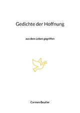 Gedichte der Hoffnung - Carmen Beutler