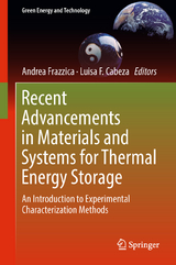 Recent Advancements in Materials and Systems for Thermal Energy Storage - 