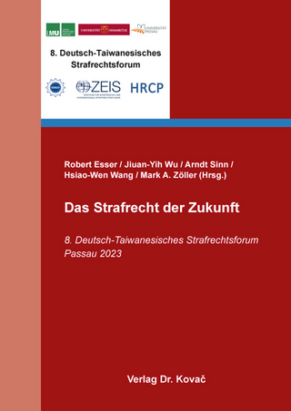 Das Strafrecht der Zukunft