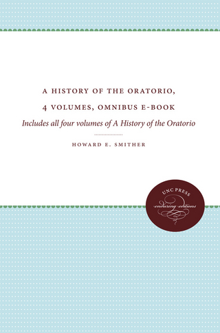 History of the Oratorio, 4 volumes, Omnibus E-book
