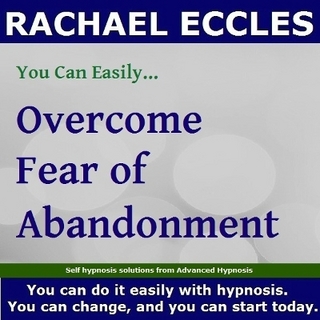 Overcome Fear of Abandonment Hypnosis for Feelings of Insecurity, Self Care Guided Hypnotherapy Meditation CD