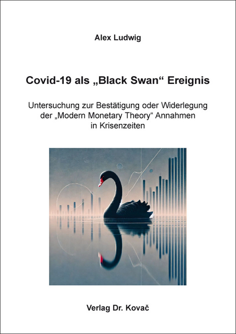 Covid-19 als &bdquo;Black Swan&ldquo; Ereignis - Alex Ludwig