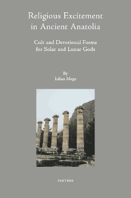 Religious Excitement in Ancient Anatolia - I. Moga