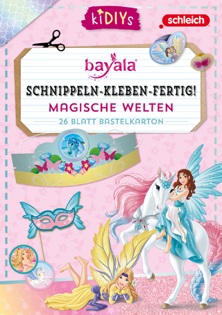 Schnippeln-Kleben-Fertig - Schleich Bayala
