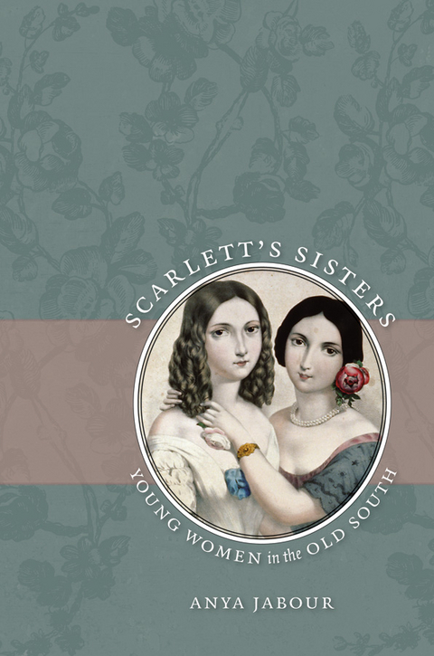 Scarlett's Sisters - Anya Jabour