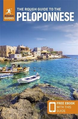 The Rough Guide to the Peloponnese: Travel Guide with eBook - Rough Guides, Rebecca Hall