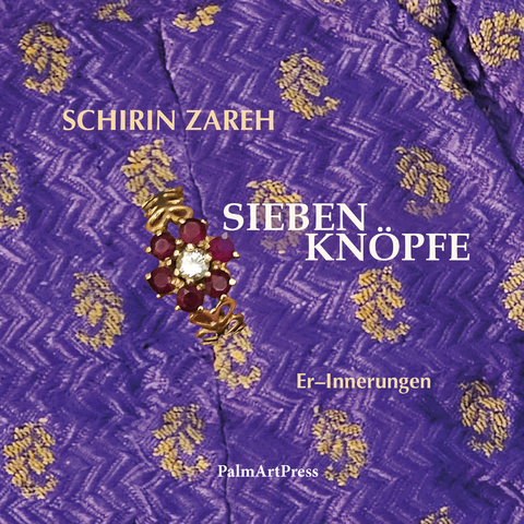Sieben Kn&ouml;pfe - Schirin Zareh