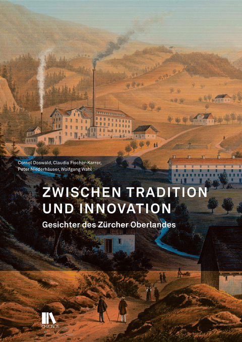 Zwischen Tradition und Innovation - Cornel Doswald, Claudia Fischer-Karrer, Peter Niederh&auml;user, Wolfgang Wahl