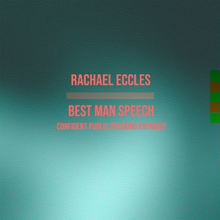 Confident Best Man Speech, No Nerves Confident Publix Speaking Self Hypnosis Hypnotherapy CD