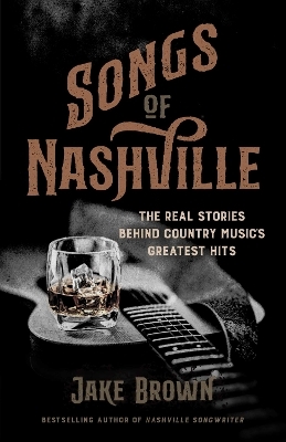 Songs of Nashville - Jake Brown
