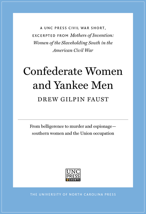 Confederate Women and Yankee Men -  Drew Gilpin Faust