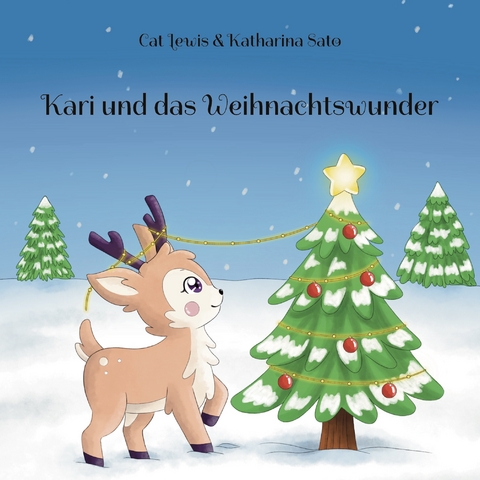 Kari und das Weihnachtswunder - Cat Lewis, Katharina Sato