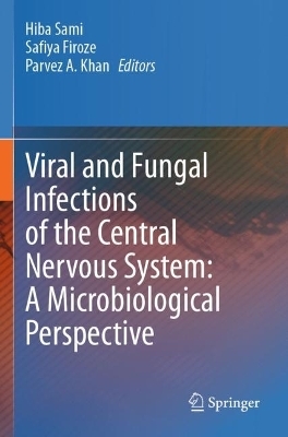 Viral and Fungal Infections of the Central Nervous System: A Microbiological Perspective - 