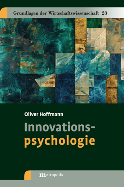 Innovationspsychologie - Oliver Hoffmann