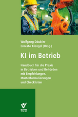 KI im Betrieb - Laurens Brandt, Wolfgang D&auml;ubler, Herta D&auml;ubler Gmelin