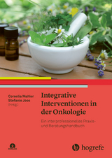 Integrative Interventionen in der Onkologie - 