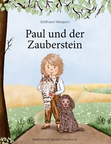 Paul und der Zauberstein - Balthasar Weippert