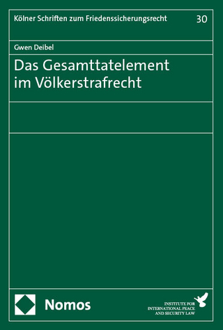 Das Gesamttatelement im Völkerstrafrecht