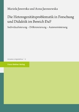 Die Heterogenit&auml;tsproblematik in Forschung und Didaktik im Bereich DaF - Mariola Jaworska, Anna Jaroszewska