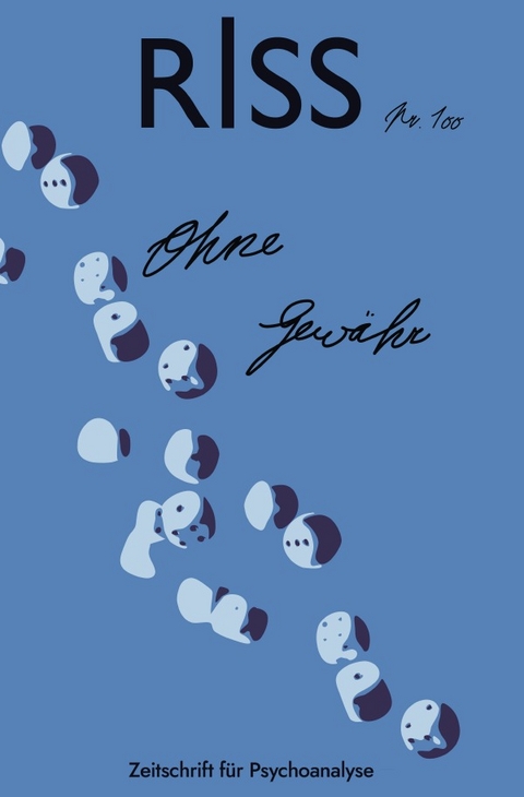 RISS. Zeitschrift f&uuml;r Psychoanalyse - Camilla Croce, Judith Kasper, Karl-Josef Pazzini, Mai Wegener