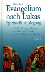 Evangelium nach Lukas Band 1 - Hans Buob