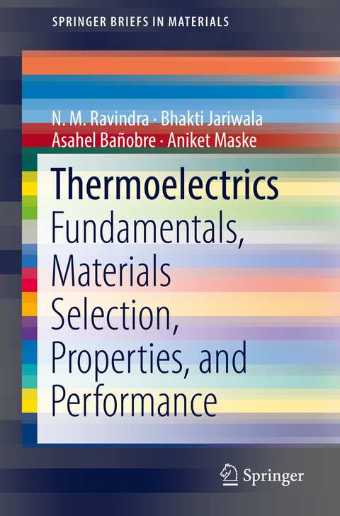 Thermoelectrics - N. M. Ravindra, Bhakti Jariwala, Asahel Ba&ntilde;obre, Aniket Maske