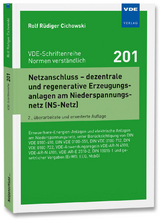 Netzanschluss, dezentrale und regenerative Erzeugungsanlagen am Niederspannungsnetz (NS-Netz) - Rolf Rüdiger Cichowski