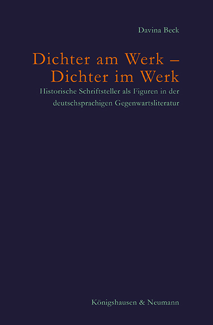 Dichter am Werk &ndash; Dichter im Werk - Davina Beck