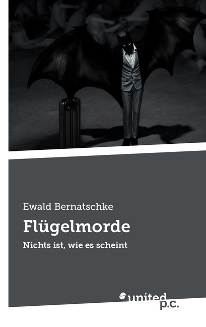 Fl&uuml;gelmorde - Ewald Bernatschke