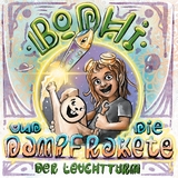 Bodhi und die Dampfrakete - Benjamin Gutschke