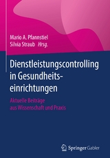 Dienstleistungscontrolling in Gesundheitseinrichtungen - 