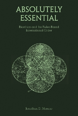 Absolutely Essential - Jonathan D. Moreno