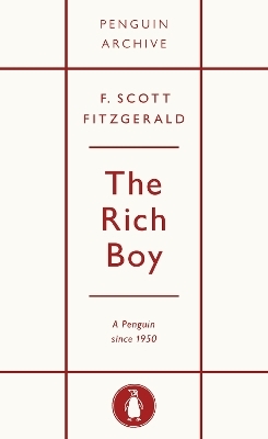 The Rich Boy - F. Scott Fitzgerald
