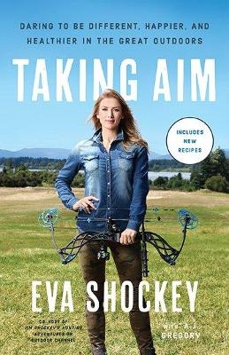 Taking Aim - Eva Shockey