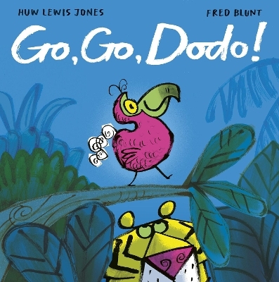 Go Go Dodo! - Huw Lewis Jones