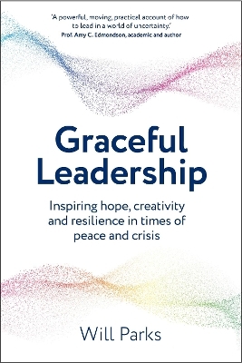 Graceful Leadership - Will Parks