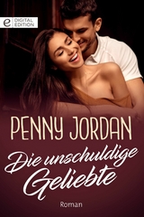 Die unschuldige Geliebte - Penny Jordan