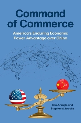 Command of Commerce - Ben A. Vagle, Stephen G. Brooks